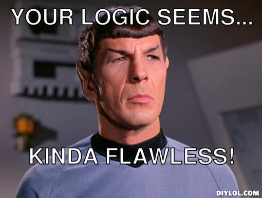spock-meme-generator-your-logic-seems-kinda-flawless-9ef198.jpg